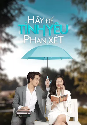Hãy để tình yêu phán xét Hãy để tình yêu phán xét