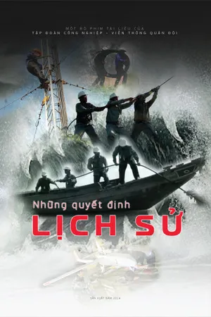 Những quyết định lịch sử Những quyết định lịch sử