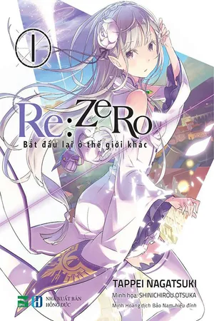 Re:zero - bắt đầu lại ở thế giới khác Re:zero - bắt đầu lại ở thế giới khác