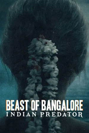 Sát nhân ấn độ: dã thú bangalore Sát nhân ấn độ: dã thú bangalore
