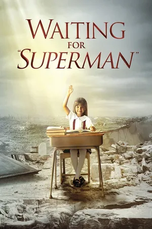 Waiting for "superman" Waiting for "superman"